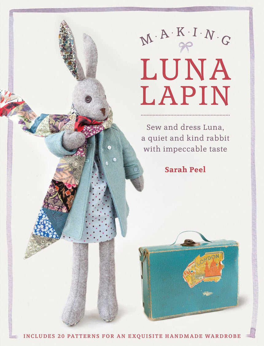 Not Specified Books Making Luna Lapin Book by Sarah Peel 9781446306253 9781446306253