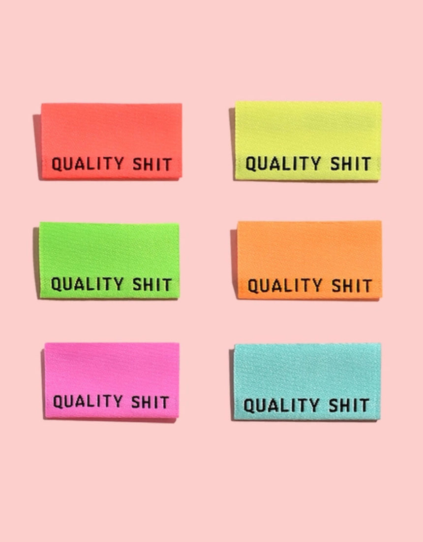 Quality Shit Neon Woven Labels, pack of 6, Kylie and the Machine