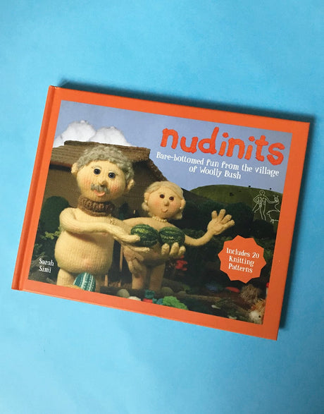 Not Specified Books Nudinits: Bare-Bottomed Fun from the Village of Woolly Bush, Hardback Book 9781911042372 9781911042372