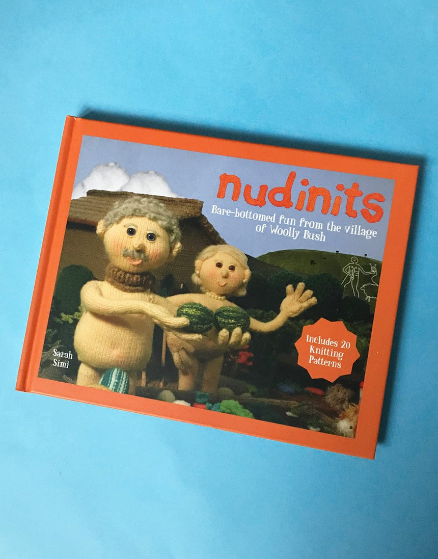 Not Specified Books Nudinits: Bare-Bottomed Fun from the Village of Woolly Bush, Hardback Book 9781911042372 9781911042372